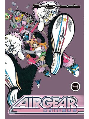 cover image of Air Gear Omnibus, Volume 4